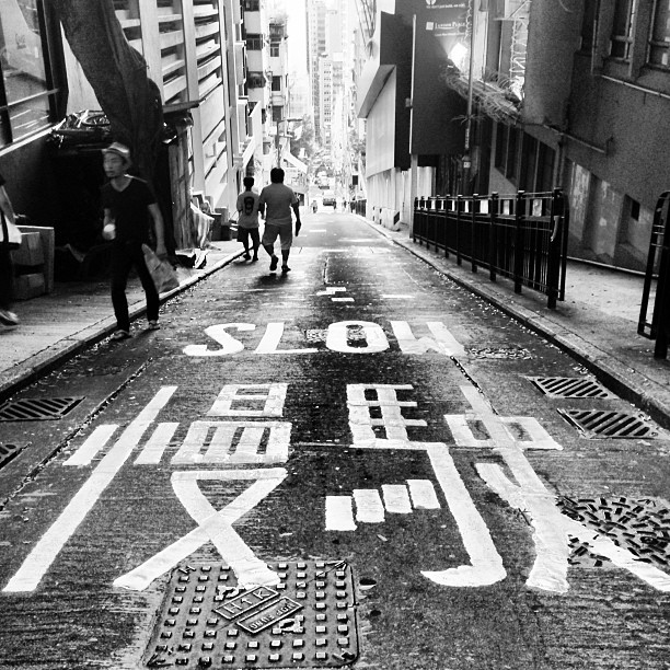 #slow - a #road #sign in #hongkong. #mono #hk #hkig