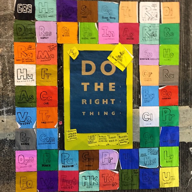 Do The Right Thing - OccupyHK protest art. A periodictable of sorts for the umbrellamovement posted right on NathanRoad